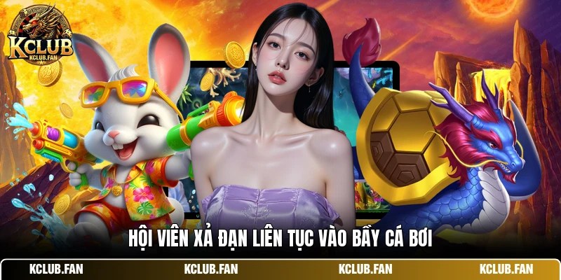 hoi vien xa dan lien tuc vao bay ca boi Hội viên xả đạn liên tục vào bầy cá bơi