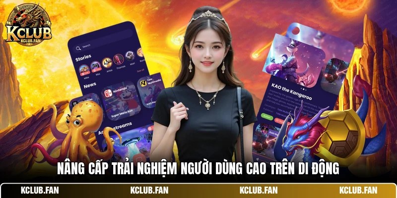 nang cap trai nghiem nguoi dung cao tren di dong Nâng cấp trải nghiệm người dùng cao trên di động